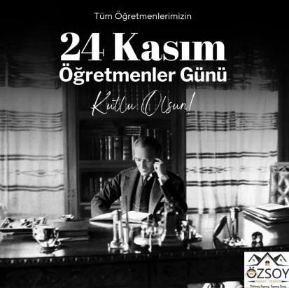 24 KASIM ÖĞRETMENLER GÜNÜ ....