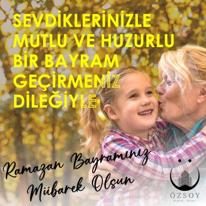 ŞEKER TADINDA BİR BAYRAM GEÇİRMENİZ DİLEĞİYLE...